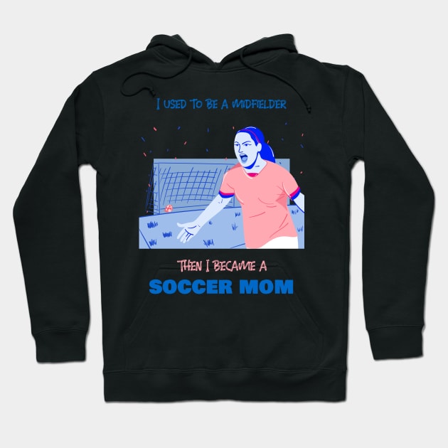 Soccer mom - midfielder Hoodie by BB Funny Store